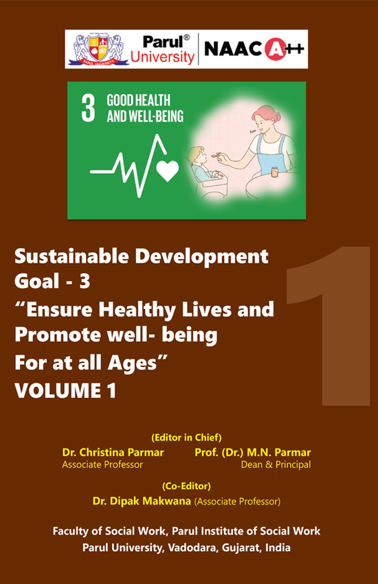 Sustainable Development Goal – 3 “Ensure Healthy Lives and Promote well- being For at all Ages” VOLUME 1